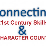 CHARACTER COUNTS! & 21st Century Skills